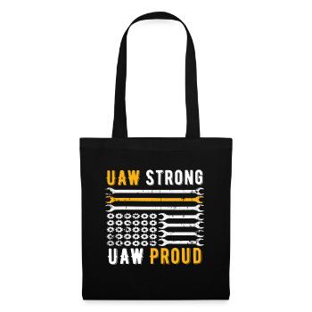 UAW Strong UAW Proud Union Pride UAW Laborer - Tote Bag - black - Front