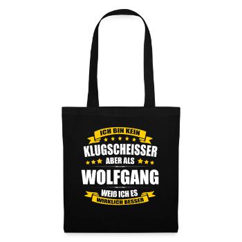 Name Wolfgang Vorname Klugscheisser Namenstag - Stoffbeutel - Schwarz - Vorne