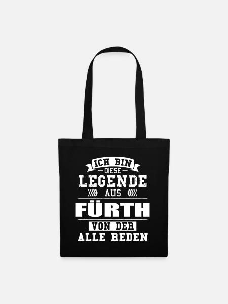 Stadt Fürth Deutschland Legende Spruch - Stoffbeutel - Schwarz
