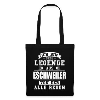Stadt Eschweiler Deutschland Legende Spruch - Stoffbeutel - Schwarz - Vorne
