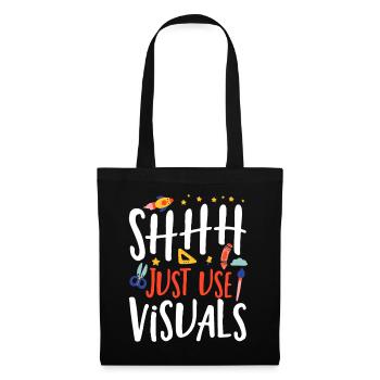 Shhh Just Use Visuels Éducateur spécialisé Enseignant SPED - Sac en tissu - noir - Devant