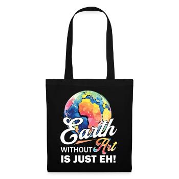La Terre sans art est juste hein - Sac en tissu - noir - Devant