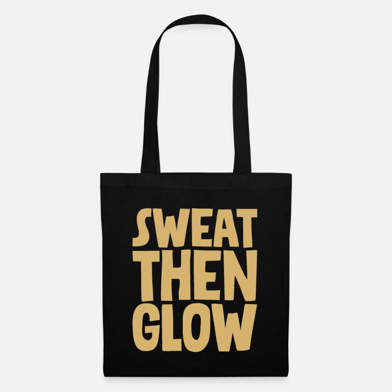 Sweat Then Glow - Stoffbeutel - Schwarz