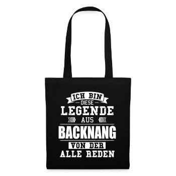 Stadt Backnang Deutschland Legende Spruch - Stoffbeutel - Schwarz - Vorne