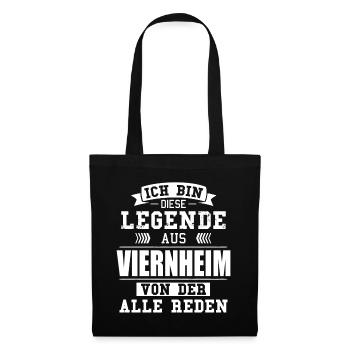 Stadt Viernheim Deutschland Legende Spruch - Stoffbeutel - Schwarz - Vorne