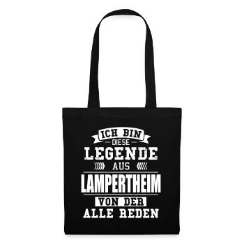 Stadt Lampertheim Deutschland Legende Spruch - Stoffbeutel - Schwarz - Vorne
