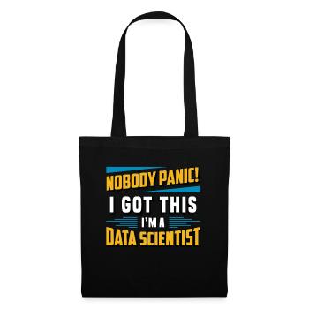 Data Mining Nobody Panic I Got This Data Analyst - Tote Bag - black - Front