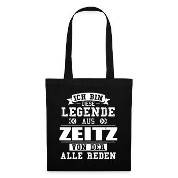 Stadt Zeitz Deutschland Legende Spruch - Stoffbeutel - Schwarz - Vorne