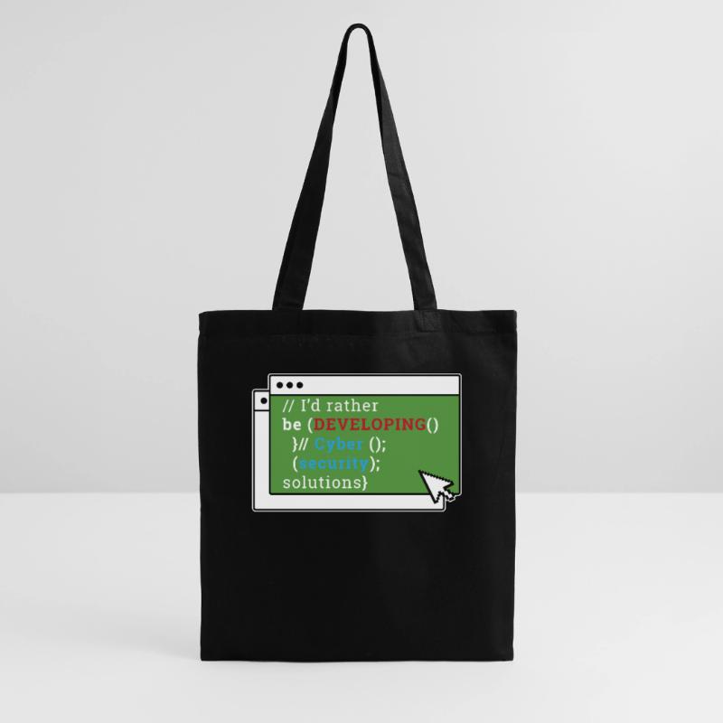 Cybersecurity I'd Rather Be Developing Programmer Tote Bag