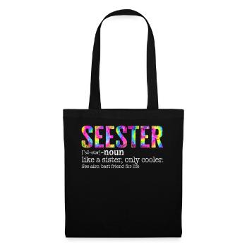 Seester Substantiv Shirt, Seester Substantiv wie eine Schwester - Stoffbeutel - Schwarz - Vorne
