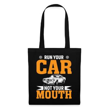 Laissez votre voiture rouler, pas votre bouche - Sac en tissu - noir - Devant