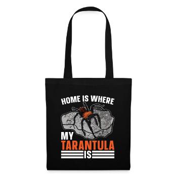 Tarantulas Home Is Where My Tarantula Is Arachnid - Stoffbeutel - Schwarz - Vorne