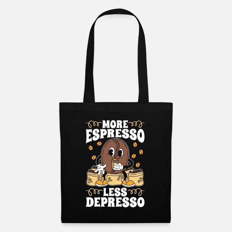 Espresso More Espresso Less Depresso Coffeeshop - Stoffbeutel - Schwarz
