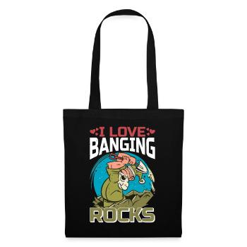 I Love Banging Rocks 2 - Stoffbeutel - Schwarz - Vorne
