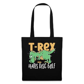 T-Rex hasst Disc Golf T Rex Dinosaurier - Stoffbeutel - Schwarz - Vorne
