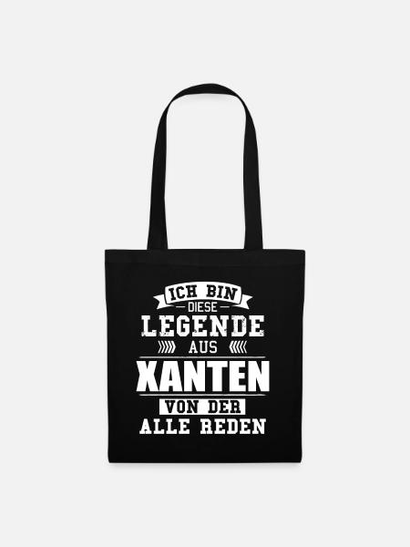 Stadt Xanten Deutschland Legende Spruch - Stoffbeutel - Schwarz