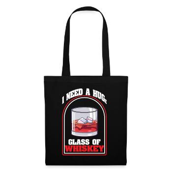 I Need a Huge Glass of Whiskey Lover - Stoffbeutel - Schwarz - Vorne