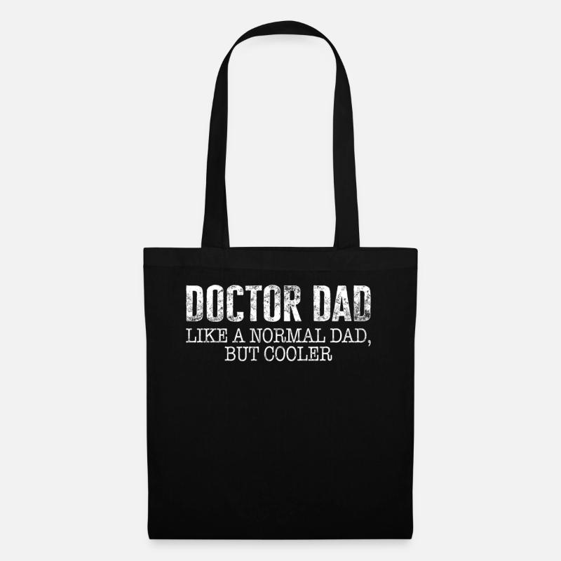 Vater Hemd, Doktor Papa Wie Ein normaler Vater, Aber - Stoffbeutel - Schwarz
