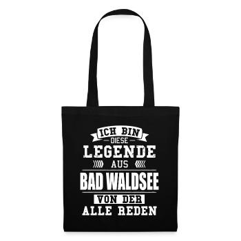 Stadt Bad Waldsee Deutschland Legende Spruch - Stoffbeutel - Schwarz - Vorne