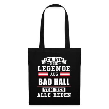 Stadt Bad Hall Österreich Legende Spruch - Stoffbeutel - Schwarz - Vorne