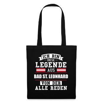 Stadt Bad St. Leonhard Österreich Legende Spruch - Stoffbeutel - Schwarz - Vorne