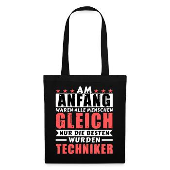 Am Anfang waren alle gleich - Techniker Edition - Stoffbeutel - Schwarz - Vorne