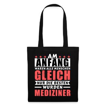 Am Anfang waren alle gleich - Mediziner Edition - Stoffbeutel - Schwarz - Vorne