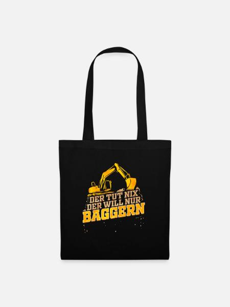 Baggerfahrer Lustiges Geschenk zum Baggern Bagger - Stoffbeutel - Schwarz
