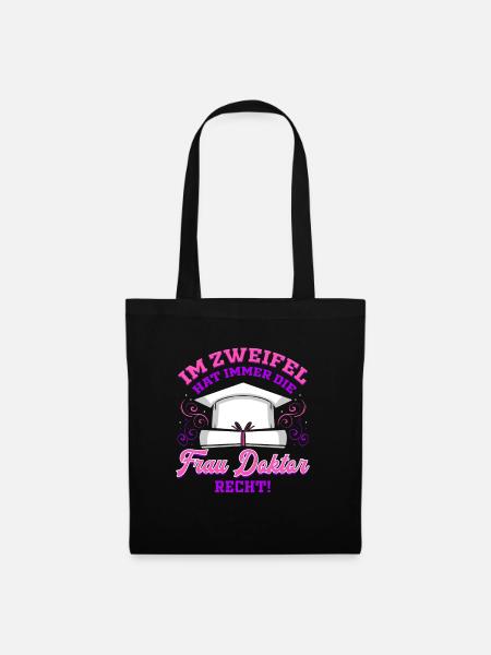 Frau Doktor Abschluss Ph.D. Geschenk Promotion - Stoffbeutel - Schwarz