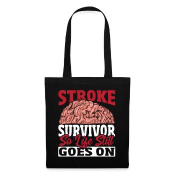 Stroke Survivor So Life Still Goes On Stroke - Tote Bag - black - Front