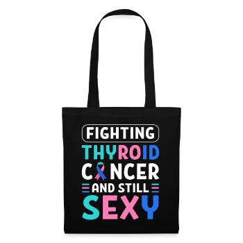 Fighting Thyroid Cancer And Still Sexy Thyroid - Tote Bag - black - Front
