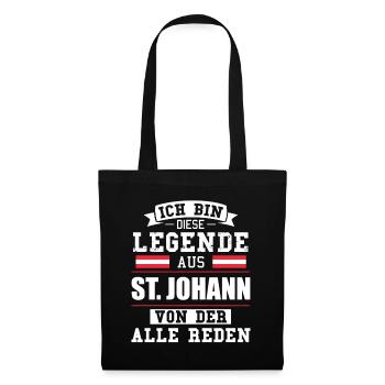 Stadt St. Johann Österreich Legende Spruch - Stoffbeutel - Schwarz - Vorne