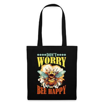 Don't Worry Bee Happy 47 - Tote Bag - black - Front