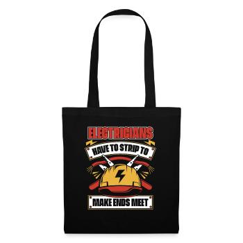 Have To Strip To Make Ends Meet Electrical Engineer - Tote Bag - black - Front