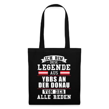 Stadt Ybbs an der Donau Österreich Legende Spruch - Stoffbeutel - Schwarz - Vorne