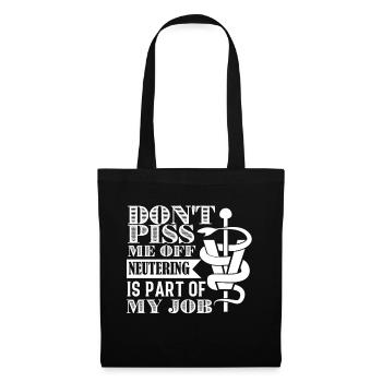 Veterinarian Veterinarian Neutering Part Of My Job - Tote Bag - black - Front