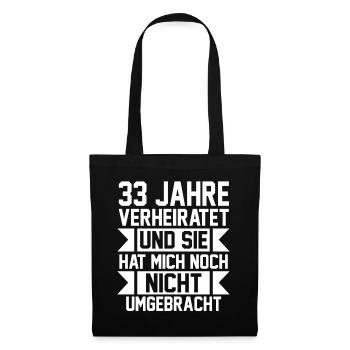 Ehe Zinnhochzeit 33 Jahre Verheiratet Hochzeitstag - Stoffbeutel - Schwarz - Vorne