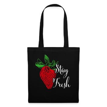 Stay Fresh Strawberry Fruits Fruit Vegetarian Vegan - Tote Bag - black - Front
