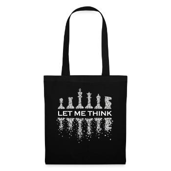 Let me think Chess Chess Player Chess Tournament - Tote Bag - black - Front