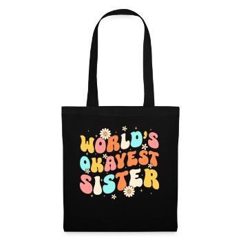 World's Okayest Sister - Stoffbeutel - Schwarz - Vorne