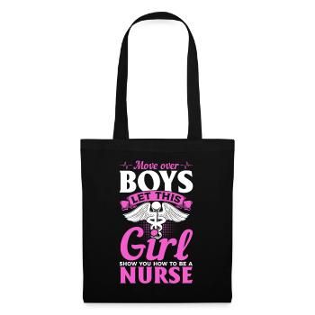 Move Over Boys Let This Girl Show You How To Be A - Stoffbeutel - Schwarz - Vorne