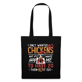 Poultry Farmer I Only Wanted 10 Chickens Farming - Stoffbeutel - Schwarz - Vorne