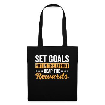 Set Goals Put in the Effort Achievement Inspirati - Stoffbeutel - Schwarz - Vorne