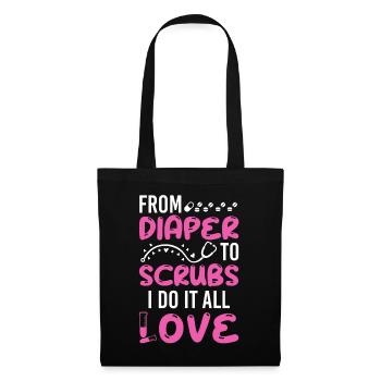 From Diaper To Scrubs Nurse Mom Funny Mothers Day - Stoffbeutel - Schwarz - Vorne