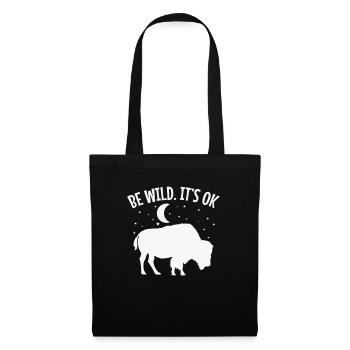 Be wild It's ok bison animal - Tote Bag - black - Front