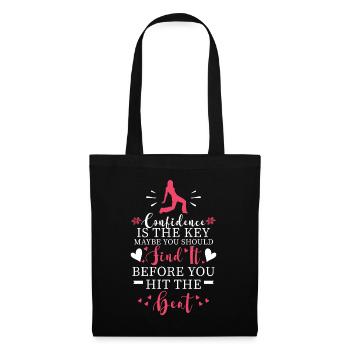 Confidence Is The Key Dancing Saying Funny Dance C - Stoffbeutel - Schwarz - Vorne