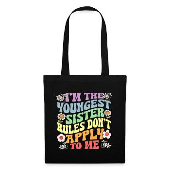 I'm The Youngest Sister Rules Don't Apply To Me - Tote Bag - black - Front