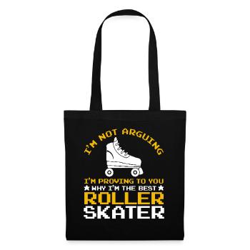 Funny Roller Skating Quote - I'm The Best Roller S - Tote Bag - black - Front