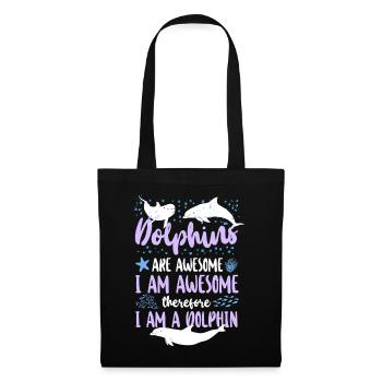 Dolphin Dolphins Are Awesome I Am - Tote Bag - black - Front