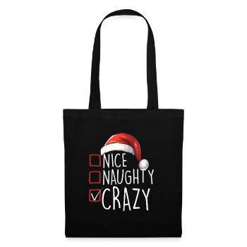 Merry Christmas Nice Naughty Crazy - Tote Bag - black - Front